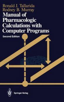 Hardcover Manual of Pharmacologic Calculations with Computer Programs Book