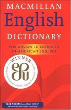 Paperback MacMillan English Dictionary: For Advanced Learners of American English Book