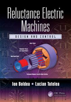 Hardcover Reluctance Electric Machines: Design and Control Book