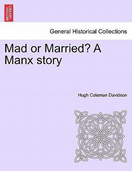 Paperback Mad or Married? a Manx Story Book