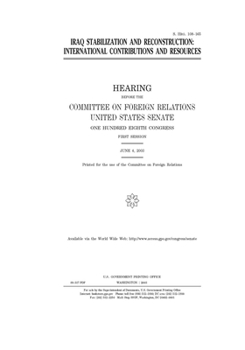 Iraq stabilization and reconstruction : international contributions and resources