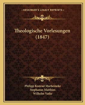 Paperback Theologische Vorlesungen (1847) [German] Book