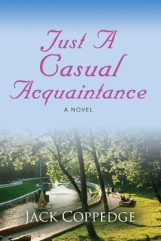 Paperback Just A Casual Acquaintance Book