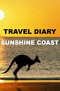 Paperback Travel Diary Sunshine Coast Book