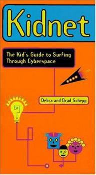 Paperback Kidnet: The Kid's Guide to Surfing Through Cyberspace Book