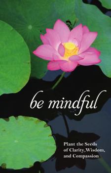 Paperback Be Mindful Book