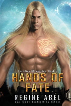 Hands Of Fate - Book #5 of the Veredian Chronicles