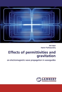 Paperback Effects of permittivities and gravitation Book