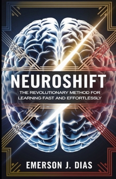 Paperback NeuroShift: The Revolutionary Method for Learning Fast and Effortlessly Book