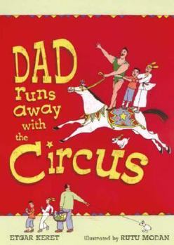 Hardcover Dad Runs Away with the Circus Book