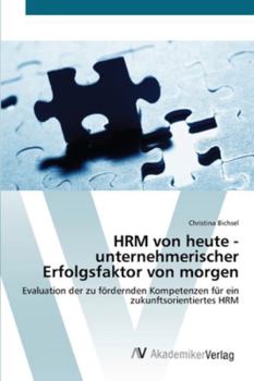 Paperback HRM von heute - unternehmerischer Erfolgsfaktor von morgen [German] Book
