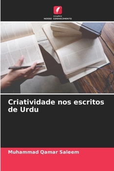 Criatividade nos escritos de Urdu (Portuguese Edition)