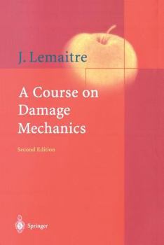 Paperback A Course on Damage Mechanics Book