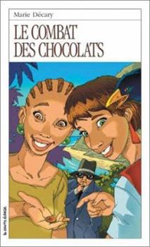 Paperback Le Combats Des Chocolats (Roman Jeunesse, 121) (French Edition) [French] Book