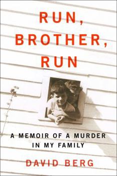Hardcover Run, Brother, Run: A Memoir of a Murder in My Family Book