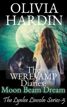 Paperback The Werevamp Diaries: Moon Beam Dream Book