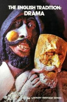 Paperback The English Tradition: Drama (Literary Heritage Series) Book