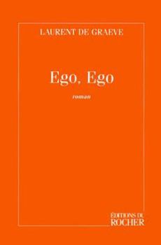 Paperback Ego, Ego: Roman [French] Book