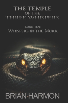 Paperback Whispers in the Murk (The Temple of the Three Whispers) Book