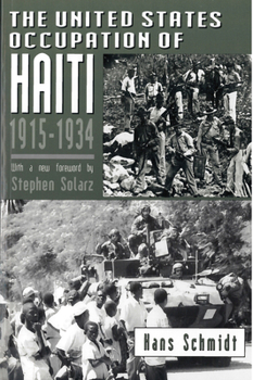 Paperback The United States Occupation of Haiti, 1915-1934 Book