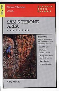 Paperback Classic Rock Climbs No. 22: Sam's Throne, Arkansas Book