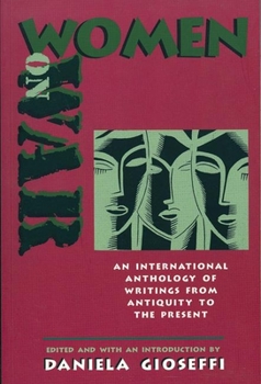 Women on War: An International Collection of Writings from Antiquity to the Present