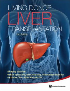 Hardcover Living Donor Liver Transplantation (2nd Edition) Book