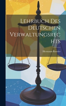 Hardcover Lehrbuch Des Deutschen Verwaltungsrechts [German] Book