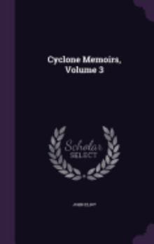Hardcover Cyclone Memoirs, Volume 3 Book