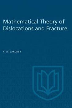 Paperback Mathematical Theory of Dislocations and Fracture Book