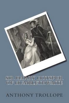 Paperback Sir Harry Hotspur of Humblethwaite Book