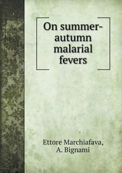 Paperback On summer-autumn malarial fevers Book