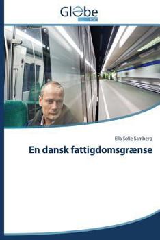 Paperback En Dansk Fattigdomsgraense [Danish] Book