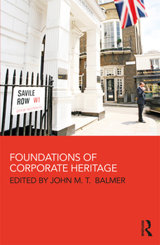Paperback Foundations of Corporate Heritage Book