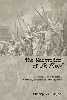 Paperback The Martyrdom of St. Paul Book