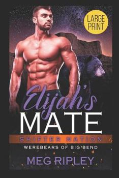 Paperback Elijah's Mate [Large Print] Book