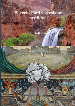 Paperback "Sheccid Ford y el eslabón perdido" [Spanish] Book
