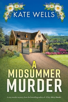 A Midsummer Murder: A BRAND NEW cozy and clever murder mystery from Kate Wells for 2026 (The Malvern Mysteries)