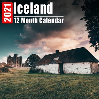 Calendar 2021 Iceland: Beautiful Iceland Photos Monthly Mini Calendar With Inspirational Quotes each Month
