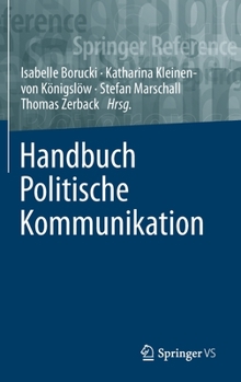 Hardcover Handbuch Politische Kommunikation [German] Book