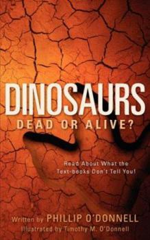 Paperback Dinosaurs: Dead or Alive? Book