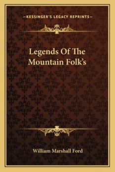 Paperback Legends Of The Mountain Folk's Book