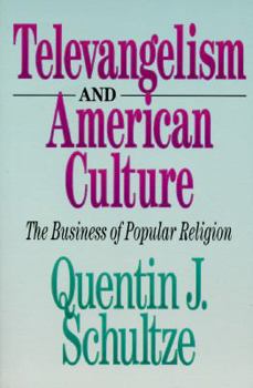 Paperback Televangelism and American Culture Book