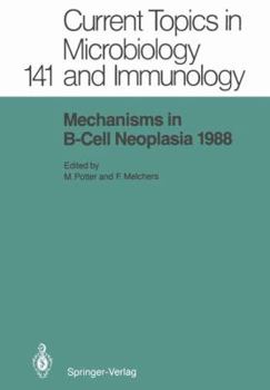 Mechanisms in B-Cell Neoplasia 1988: Workshop at the National Cancer Institute, National Institutes of Health, Bethesda, MD, USA, March 23–25, 1988
