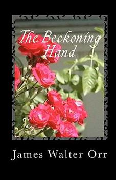 Paperback The Beckoning Hand: A Book of Poetry Book