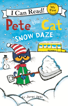 Library Binding Pete the Cat: Snow Daze Book