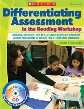 Paperback Differentiating Assessment in the Reading Workshop, Grades K-2 [With CDROM] Book