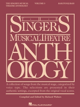 Paperback The Singer's Musical Theatre Anthology - Volume 3 Baritone/Bass Book