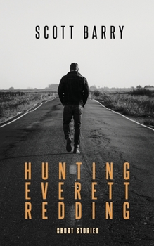Paperback Hunting Everett Redding: Short Stories Book