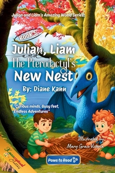 Paperback Julian, Liam, and the Pterodactyl's New Nest Book